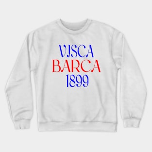 Barcelona Visca Barca Crewneck Sweatshirt